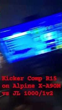 Kicker Comp R 15 Subwoofer on JL 1000/1v2 vs. Alpine X-A90M?