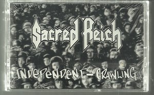Sacred Reich - Independent/Crawling