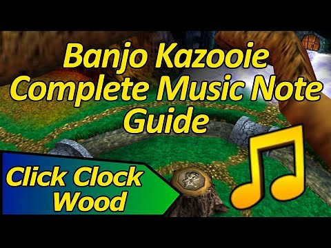How to Collect All Music Notes on Click Clock Wood - Banjo Kazooie Complete Music Note Guide