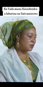 LABARINA SEASON 13 EPISODE 8 KADAN DAGA NA SATI MAIZUWA #labarina #series #hausaseries #film #hausafilm #kannywood #kannywoodcelebrities #kannywood_exclusive #sairamovies #arewa24 #arewa #arewacelebrities #saudiarabia� #sauditiktok #indianfilmsinhausa #fyp #viral #mprofgwammaja #mprofgallery @SAIRA MOVIES � @AREWA24 @SADEEQ SANI SADEEQ | Hausa Series TV