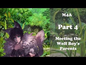 Wolf Boy series: Part 4 - Meeting the Parents (M+F4A) ASMR
