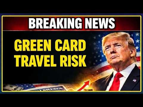 Stop Before You Book That Flight 5 Serious Green Card Risks During International Conflict