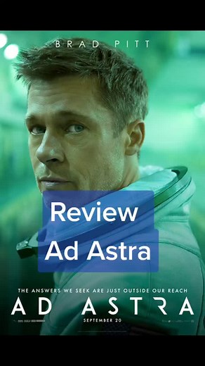 Exploring the Depths of Space with Brad Pitt in Ad Astra