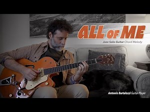 All of Me - Jazz Guitar Solo Chord Melody (Joe Pass Inspired)
