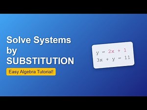 Solving Systems by Substitution: A Beginner's Guide to Algebra
