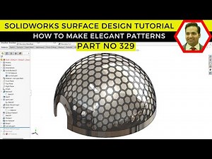 SolidWorks Surface Design Tutorial | Creating a Honeycomb Pattern | Part No 329
