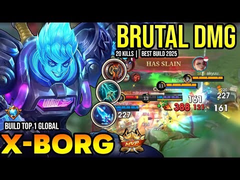 X-BORG BEST BUILD 2025 | BUILD TOP 1 GLOBAL XBORG GAMEPLAY | MOBILE LEGENDS✓