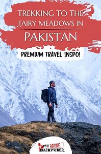 The ULTIMATE Guide to Visiting Fairy Meadows (2026)