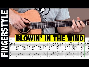 Blowin' In The Wind - Easy Fingerstyle Guitar Tutorial + TAB