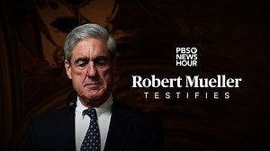 WATCH: Robert Mueller testifies before Congress