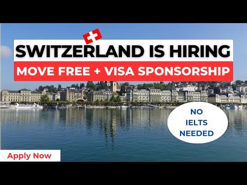 URGENT! Switzerland Is Hiring in 2026 🇨🇭 Move for FREE + Visa Sponsorship (No IELTS!)