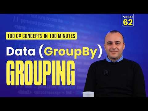 62. C# LINQ GroupBy | Organize, Aggregate, & Analyze Data