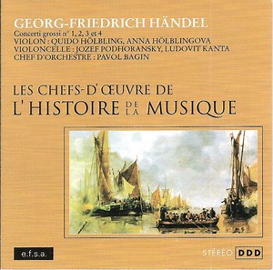 Georg-Friedrich Händel - Concerti Grossi N° 1, 2, 3 Et 4