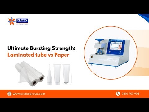 Bursting Strength Test: Laminated Tube vs Paper | Presto Testing Instruments | Quality Comparison