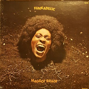 Funkadelic - Maggot Brain