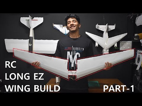 RC LONG EZ PROTOTYPE Build series Part-1:WINGS