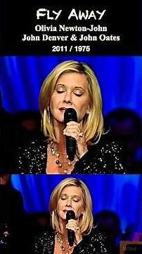 Olivia Newton-John, John Denver and John Oates - Fly Away (2011 Tribute Concert & 1975 Special)