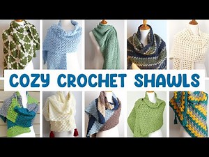 10 Cozy Crochet Shawls (EASY & SO PRETTY!)