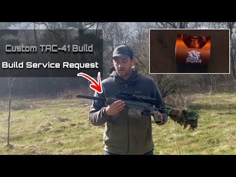 Quick Overview of a Custom TAC-41 Build - Build Service Request