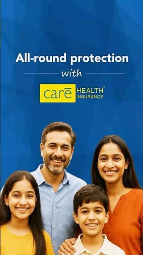 Care Health Insurance | That Protects More Than Hospital Bills