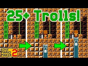 25+ HILARIOUS Trolls in 1 Level in Super Mario Maker 2!