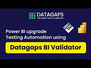 Power BI Upgrade Testing Automation with Datagaps BI Validator