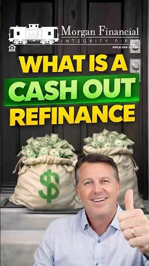 Cash-Out Refinances Explained Less Than 60 Seconds 💰