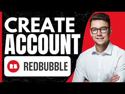 How to Create Redbubble Account (2025)