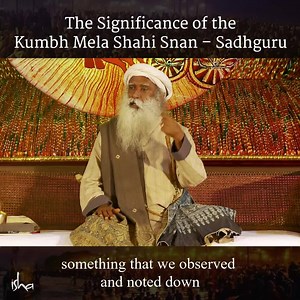 Sadhguru explains why the Kumbh Mela is significant, and explores how Indian culture created many tools for the liberation of the human being. | Sadhguru