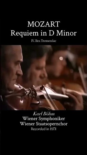 Mozart : Requiem in D Minor IV. Rex Tremende Karl Böhm 1971 ❤️‍🔥