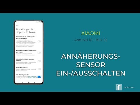 Annäherungssensor ein-/ausschalten - Xiaomi [Android 10 - MIUI 12]