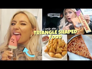I ate ONLY TRIANGLE shaped food for 24hours!! | Saffron Barker