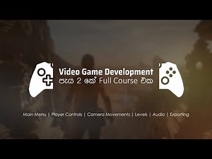 Unity | Game Development | 2 hours Full Course | For Beginners | Sinhala