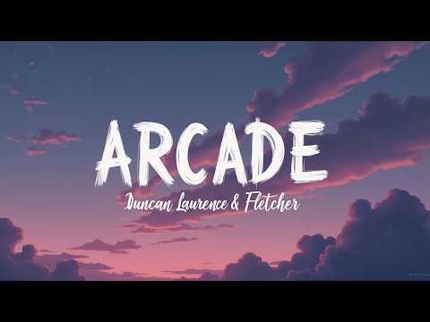 Duncan Laurence – Arcade ft. FLETCHER (Lyrics) | Midnight Sorrows & Broken Dreams Official HD Lyric