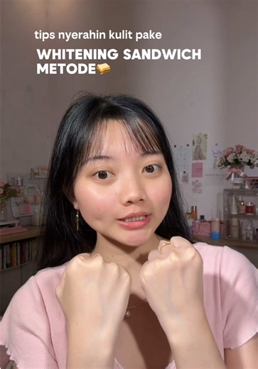 siapa yang baru denger “whitening sandwich methode” 🥪😋 menurut aku ini metode yg paling cepet buat naikin tone kulit dan fix kulit belang, uda aku buktiin sendiri😙🤍 #whitening #bodycareviral #tips #bodycare #review