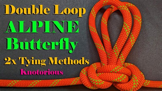Alpine Butterfly Double Loop Knot: Two Tying Methods