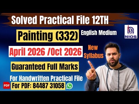 NIOS Painting (332) |Solved Practical |April 2026 & Oct 2026|English Medium|12th