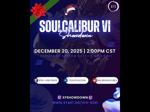 BONUS SOULCALIBUR VI Showdown - PlayStation (December 2025) | Xtreme Fighters Showdown