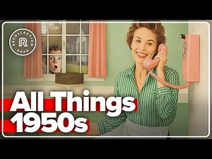 Everything 1950s... A Collection of 1950s Memories