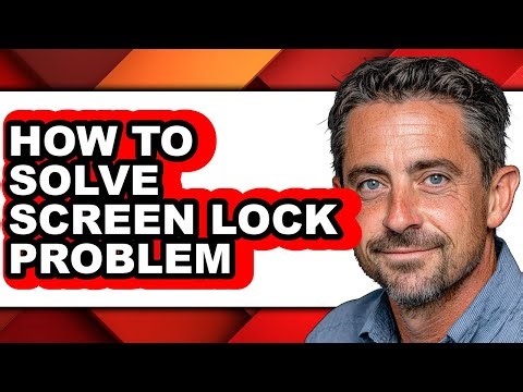 How to Solve Screen Lock Problem (only Way)