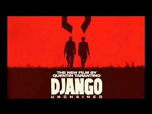 DJANGO UNCHAINED MAIN THEME 2013