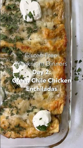 Green Chile Chicken Enchiladas 🌶️ | Gluten-Free Weeknight Dinner Series: Day 2