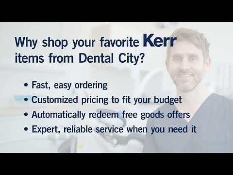 Why shop Kerr™ Dental Supplies from Dental City?