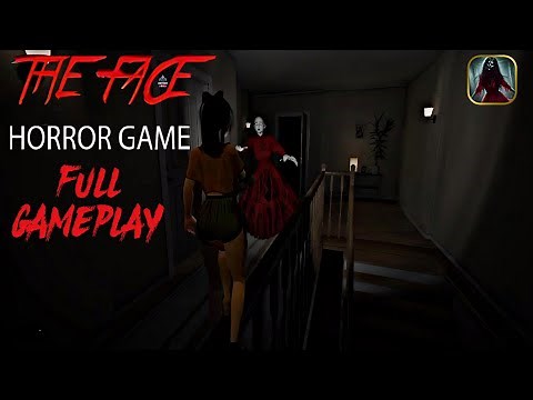 The Face Horror Game Full Gameplay