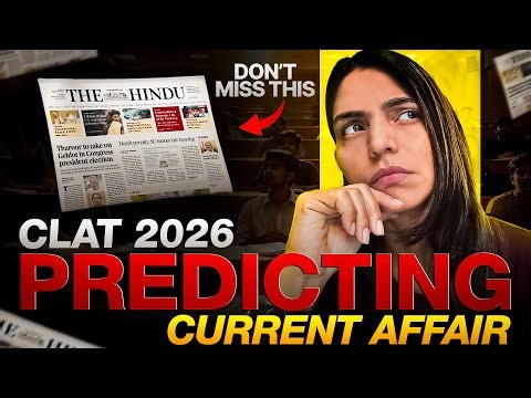 Most Expected Current Affairs for CLAT 2026 | TOP Topics You Cannot Afford to Miss!