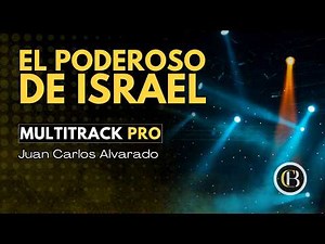 EL PODEROSO DE ISRAEL (Popurrí completo) - Juan Carlos Alvarado | Secuencia + Acordes y Letra
