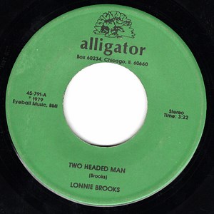 Lonnie Brooks - Two Headed Man / Don't Answer The Door