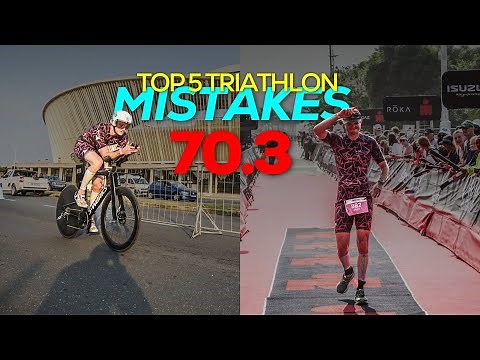 5 Beginner 70.3 Mistakes (and How to Avoid Them)