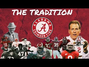 Alabama Football: The Tradition
