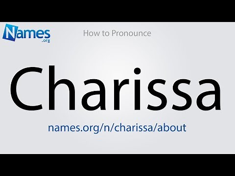 How to Pronounce Charissa